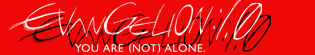 EVANGELION 1.0: YOU ARE (NOT) ALONE Banner